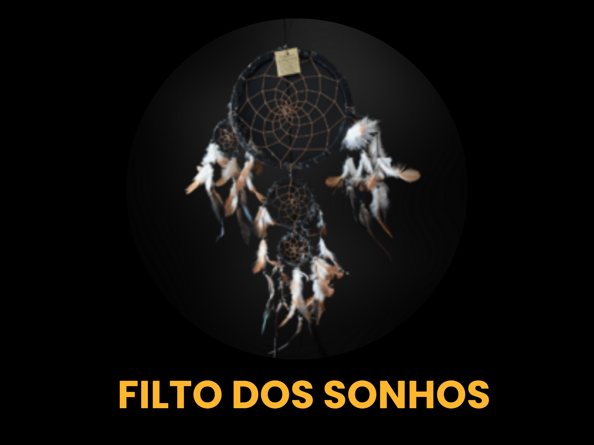 FILTRO DOS SONHOS